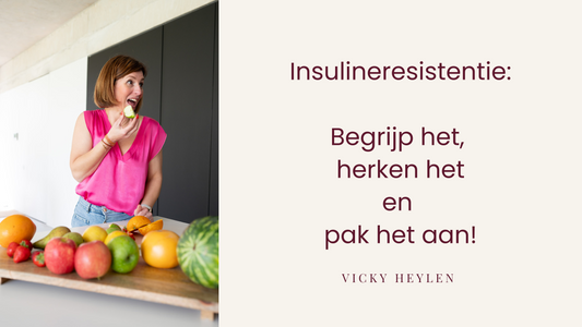 Insulineresistentie: Wat is het en hoe pak je het aan?